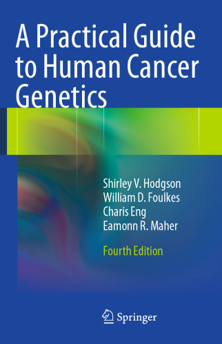 A Practical Guide to Human Cancer Genetics - pdf